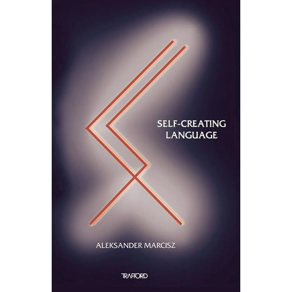 Self-Creating Language (Paperback)