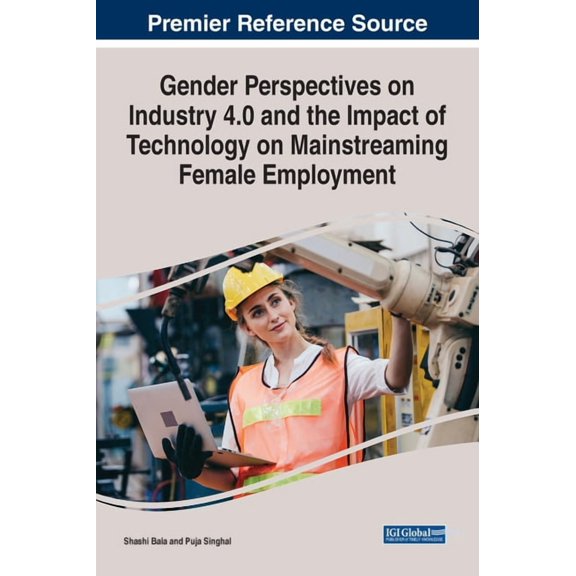 Gender Perspectives on Industry 4.0 and the Impact of Technology on Mainstreaming Female Employment, (Hardcover)