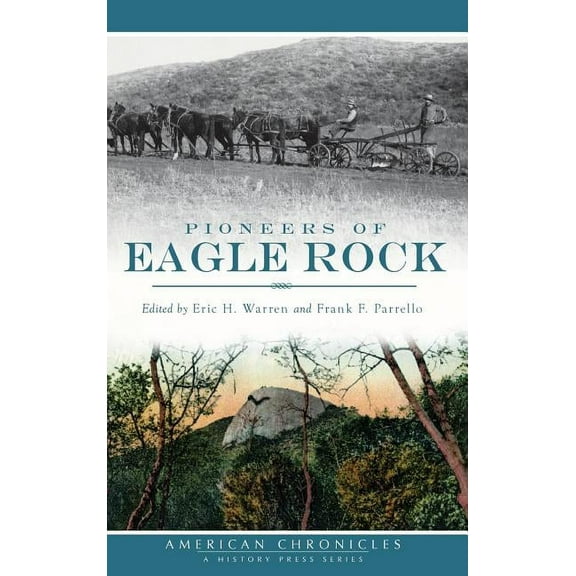 Pioneers of Eagle Rock (Hardcover)