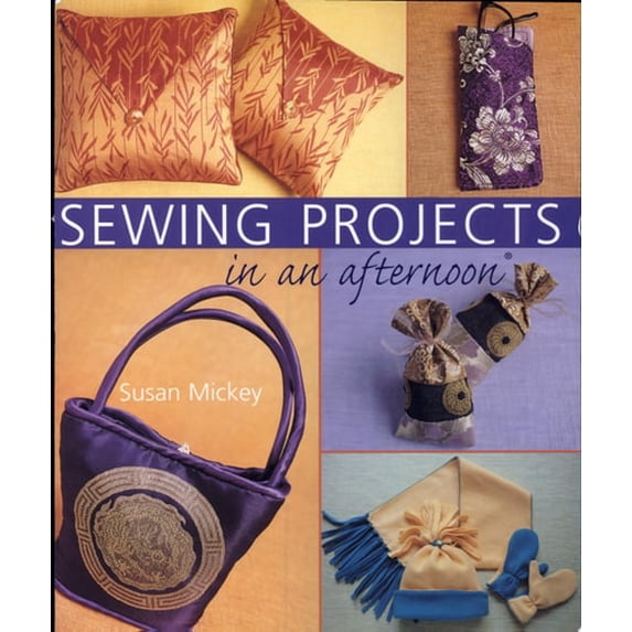Pre-Owned Sewing Projects in an afternoon (Paperback) 1402722389 9781402722387