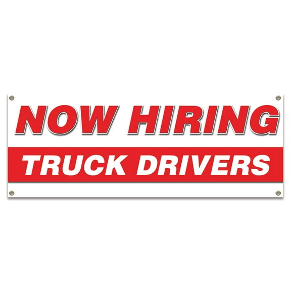 Now Hiring Truck Drivers| 18" X 48" Banner | Apply Inside Employment Help Wanted |  Made in The USA