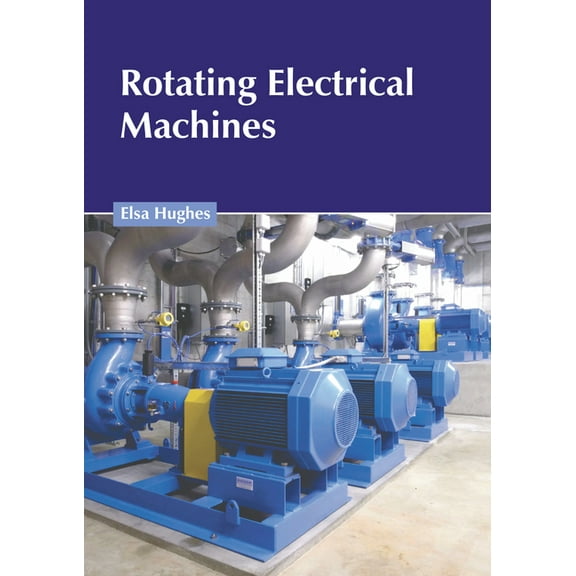 Rotating Electrical Machines, (Hardcover)