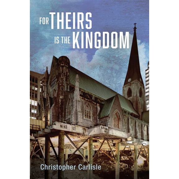 For Theirs Is the Kingdom (Paperback)