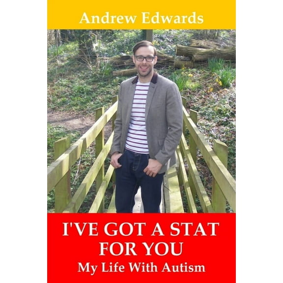 I've Got a Stat For You: My Life With Autism, (Paperback)