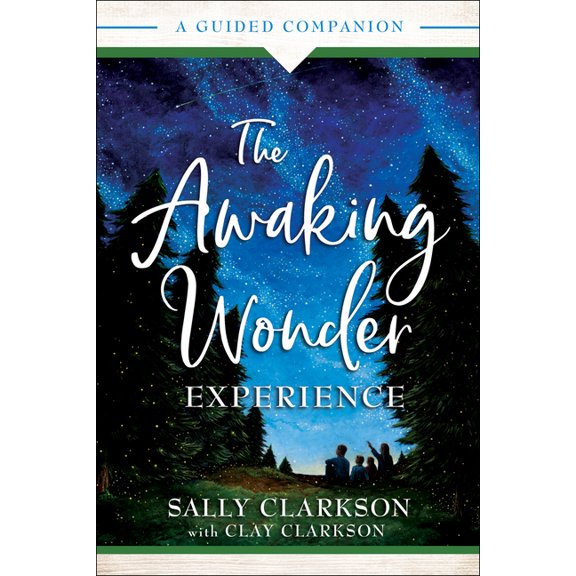 The Awaking Wonder Experience: A Guided Companion, (Paperback)