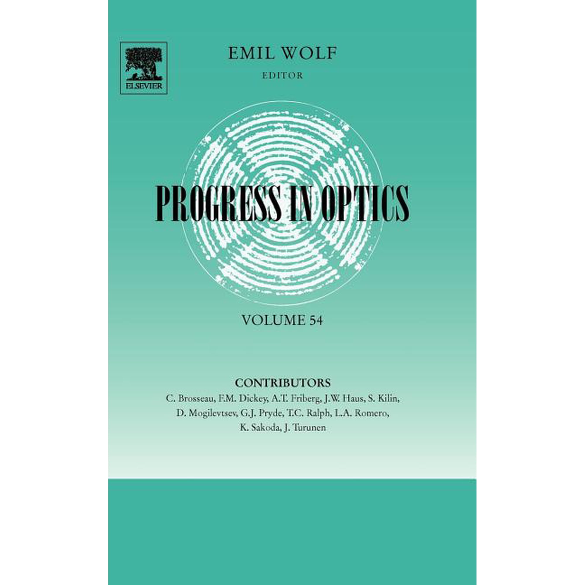 Progress in Optics Progress in Optics: Volume 54 Book 54 (Hardcover)