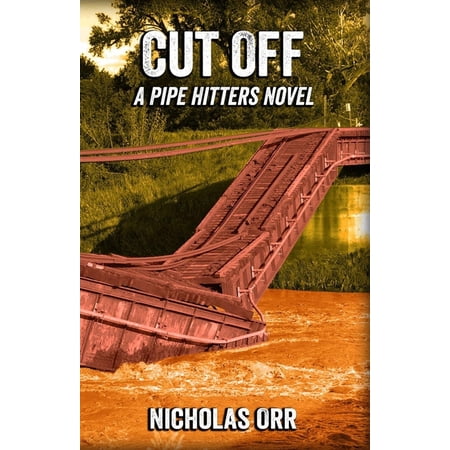 A Pipe Hitters Novel Cut Off: A Pipe Hitters Novel Book 2 (Paperback)