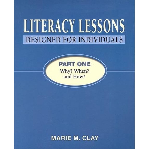 Pre-Owned Literacy Lessons: Designed for Individuals, Part One: Why? When? and How? Paperback