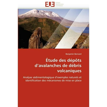 ï¿½tude Des Dï¿½pï¿½ts d''avalanches de Dï¿½bris Volcaniques