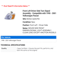 thumbnail image 2 of Front Left Driver Side Turn Signal Assembly - Compatible with 1998 - 2001 Volkswagen Passat 1999 2000, 2 of 2