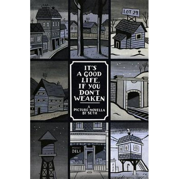 It's a Good Life, If You Don't Weaken : A Picture Novella (Edition 1) (Paperback)