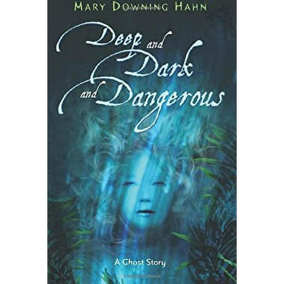 Pre-Owned Deep and Dark and Dangerous : A Ghost Story 9780618665457