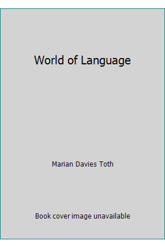 Pre-Owned World of Language (Hardcover) 0382251024 9780382251023