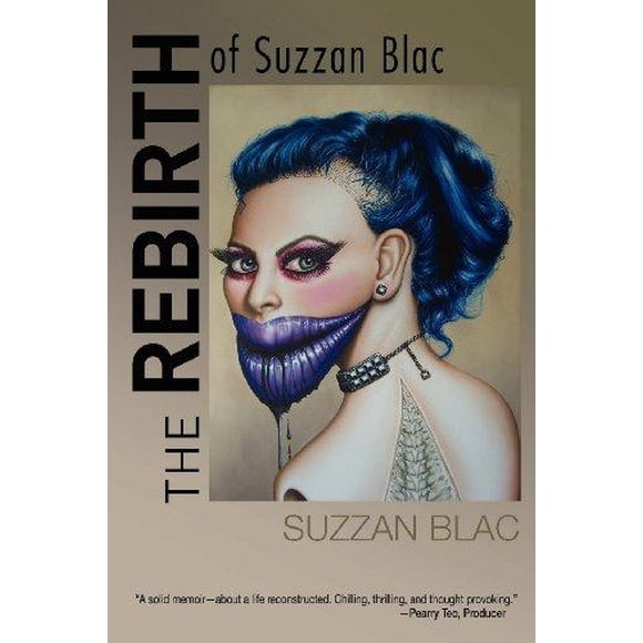 The Rebirth of Suzzan Blac