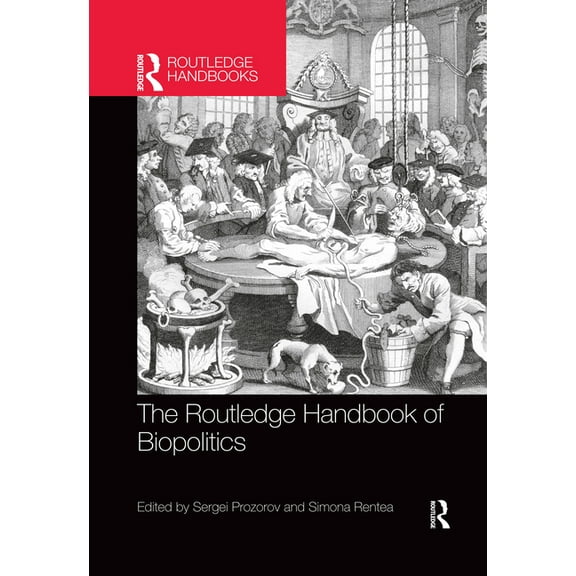 The Routledge Handbook of Biopolitics, (Paperback)