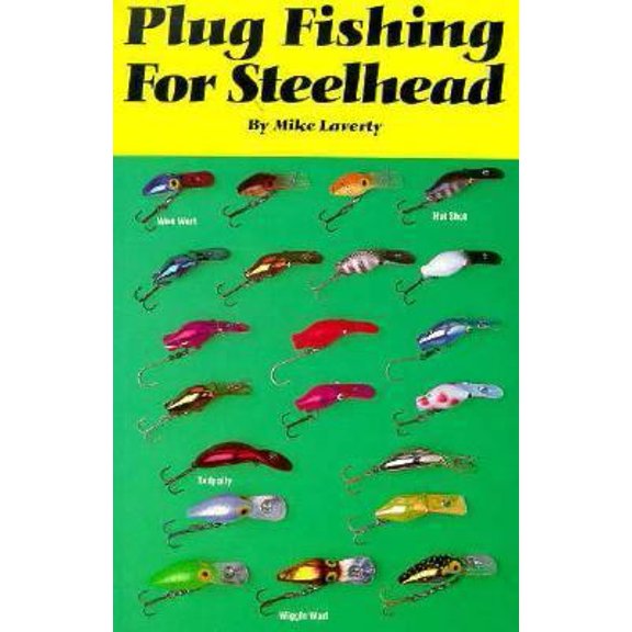 Pre-Owned Plug Fishing for Steelhead (Paperback) 1878175920 9781878175922