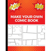 Make Your Own Comic Book: Art and Drawing Comic Strips, Great Gift for Creative Kids - Red, (Paperback)