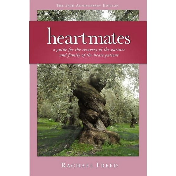 Heartmates: A Guide for the Partner and Family of the Heart Patient (Paperback)