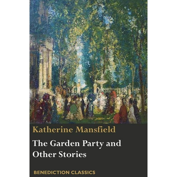 The Garden Party and Other Stories, (Paperback)