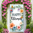 thumbnail image 5 of Floral Design Happy Retirement Banner Decorative Flowers Butterfly for Retirement Party Indoor Decoration Outdoor Event, 5 of 8
