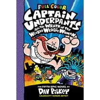 Dav Pilkey: Captain Underpants and the Wrath of the Wicked Wedgie Woman: Color Edition (Captain Underpants #5) (Color Edition) (Hardcover)