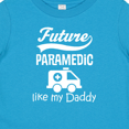thumbnail image 4 of Inktastic Future Paramedic Like My Daddy Boys or Girls Baby T-Shirt, 4 of 5