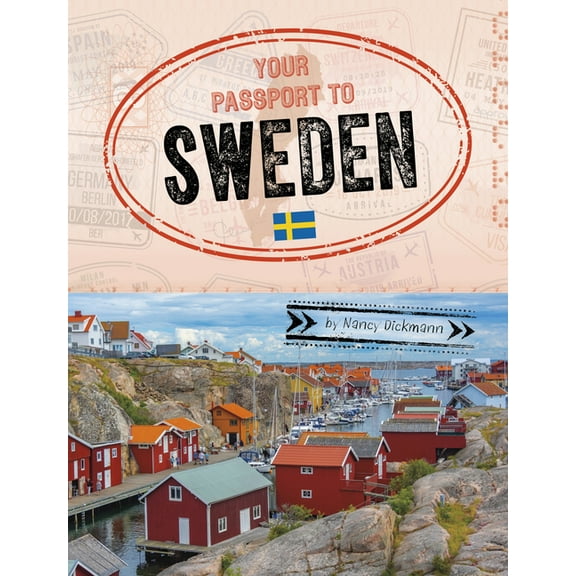 World Passport Your Passport to Sweden, (Paperback)