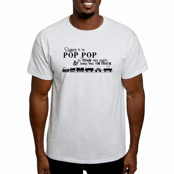 CafePress - Leave Pop Pop Train 'Em T Shirt - Men's Classic Cotton T-Shirts