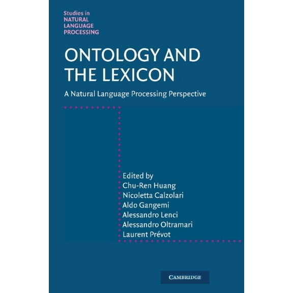 Studies in Natural Language Processing Ontology and the Lexicon: A Natural Language Processing Perspective, (Hardcover)