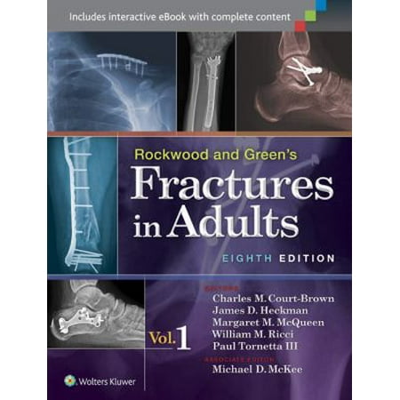 Pre-Owned Rockwood and Green s Fractures in Adults (Hardcover) by Charles Court-Brown James D Heckman Michael McKee