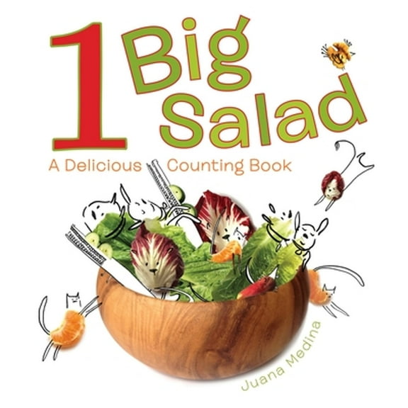 Pre-Owned 1 Big Salad: A Delicious Counting Book (Hardcover) 1101999748 9781101999745