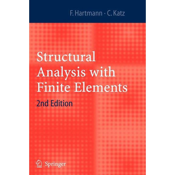 Structural Analysis with Finite Elements, (Paperback)