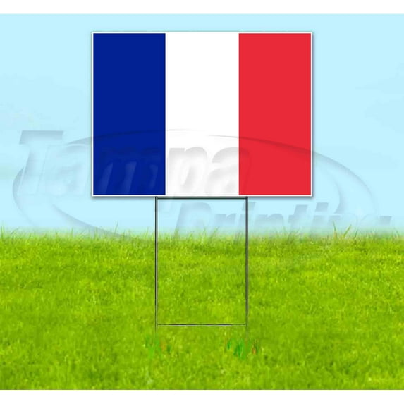 France Flag (18" x 24") Yard Sign, Includes Metal Step Stake