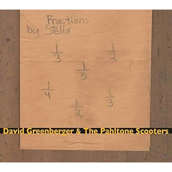 David Greenberger & Pahltone Scooters - Greenberger, David & Pahltone Scooters : Fractions By Stella - Music & Performance - CD