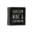thumbnail image 3 of Linden “Sarcasm Wine & Everything Fine” Porcelain Tabletop Square Art Plaque, 3 of 4