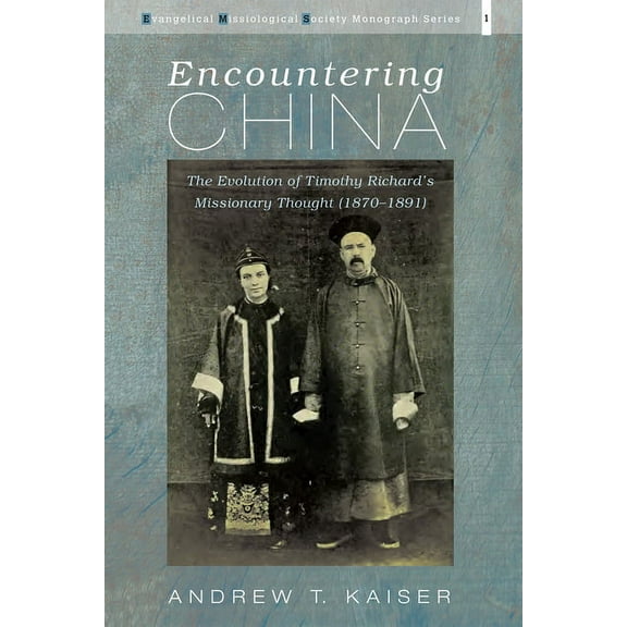 Evangelical Missiological Society Monograph: Encountering China (Paperback)