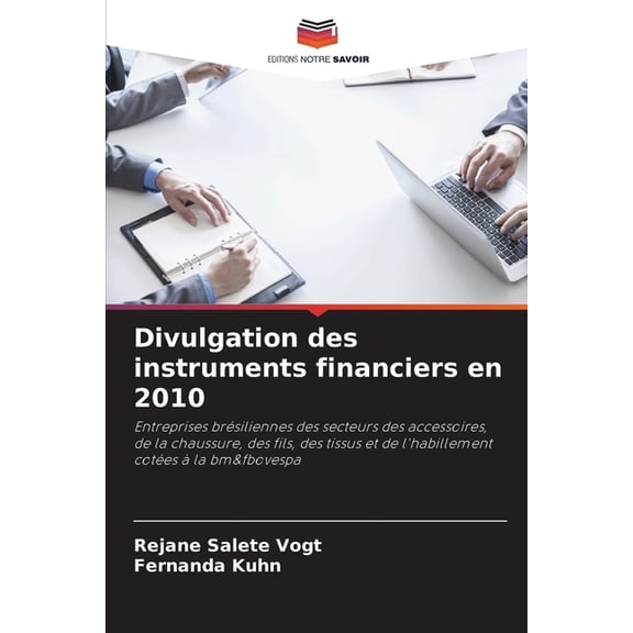 Divulgation des instruments financiers en 2010, (Paperback)