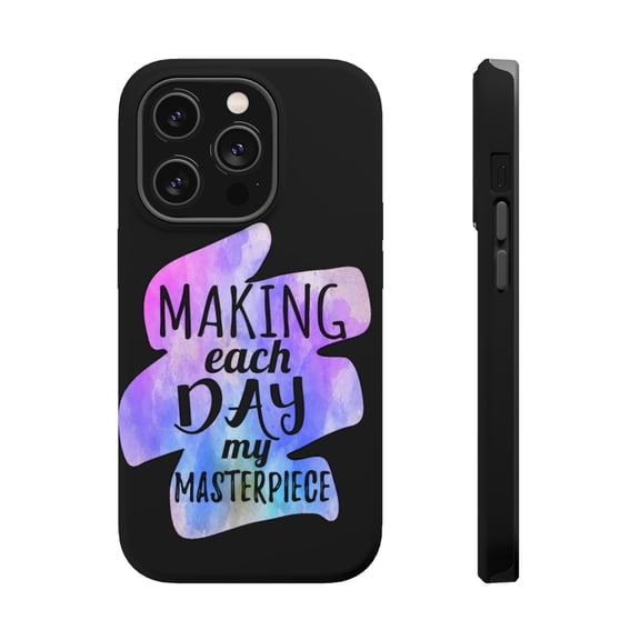 DistinctInk Tough Case for Apple iPhone 15 PRO (6.1" Screen), Compatible with MagSafe Charging - Make Each Day My Masterpiece