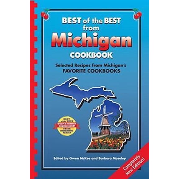 Pre-Owned Best of the Best from Michigan Cookbook: Selected Recipes from Michigan's Favorite Cookbooks (Paperback) 1934193151 9781934193150