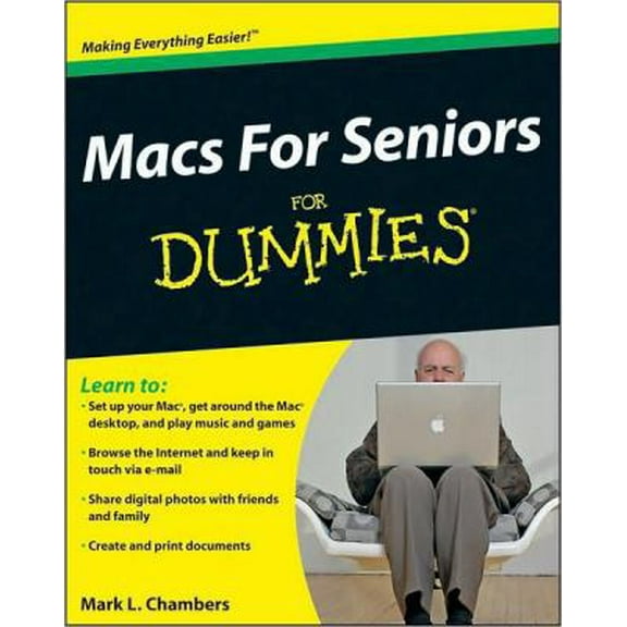 Pre-Owned Macs For Seniors For Dummies (Paperback) 0470437790 9780470437797