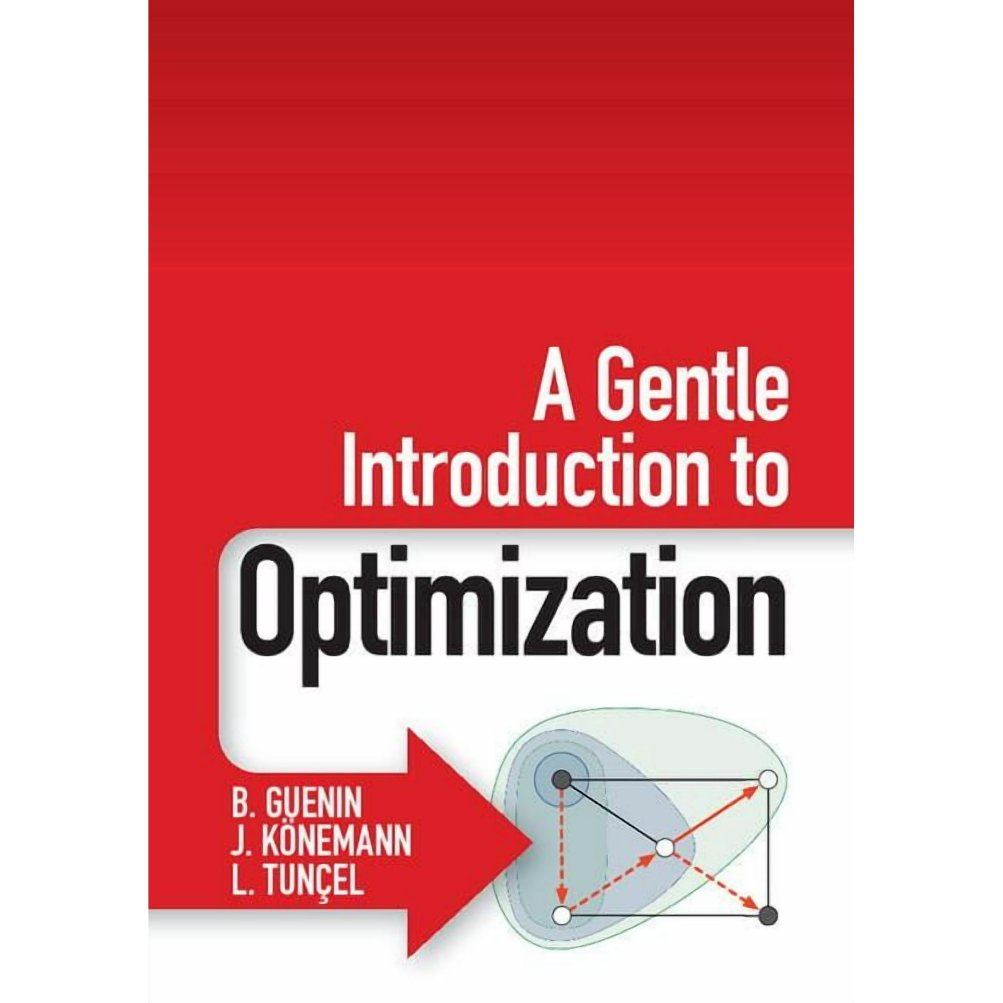 A Gentle Introduction to Optimization (Paperback)