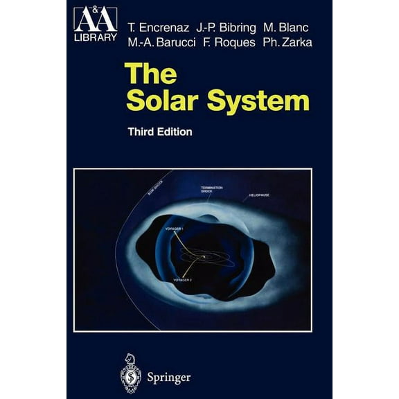 Astronomy and Astrophysics Library The Solar System, (Paperback)