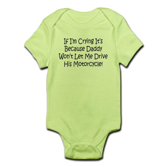 CafePress - Drive My Daddys Motorcycle Infant Bodysuit - Baby Light Bodysuit