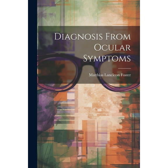 Diagnosis From Ocular Symptoms (Paperback)