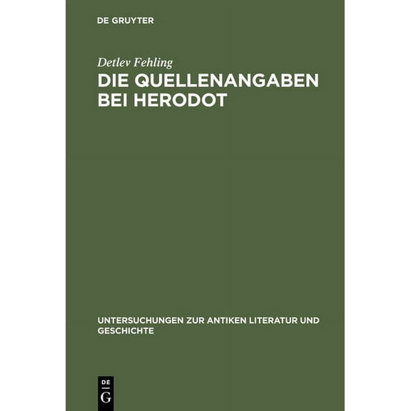 Untersuchungen Zur Antiken Literatur Und Die Quellenangaben bei Herodot, Book 9, (Hardcover)