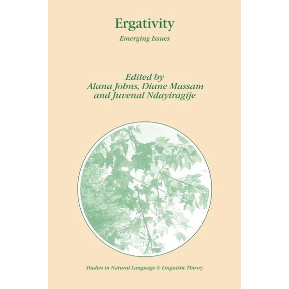 Studies in Natural Language and Linguist Ergativity: Emerging Issues, Book 65, (Paperback)