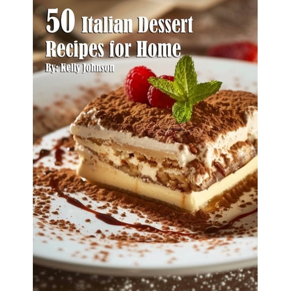 50 Italian Dessert Recipes for Home, (Paperback)