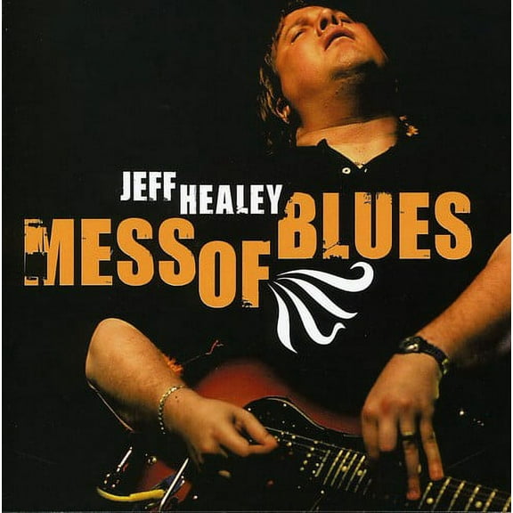 Jeff Healey - Mess of Blues - Music & Performance - CD