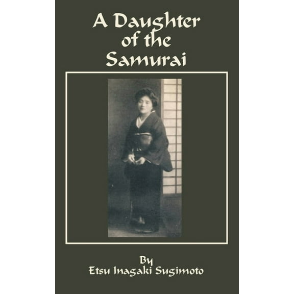 A Daughter of the Samurai (Paperback)