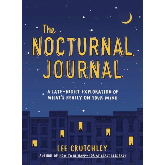 The Nocturnal Journal: A Late-Night Exploration of What's Really on Your Mind, (Paperback)